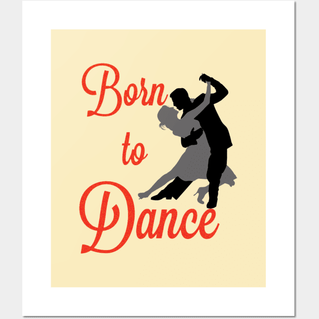 Born to Dance Wall Art by doniainart